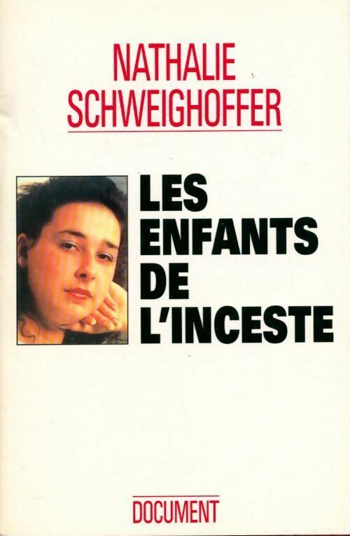 Livrenpoche : Les enfants de l'inceste - Nathalie Schweighoffer - Livre