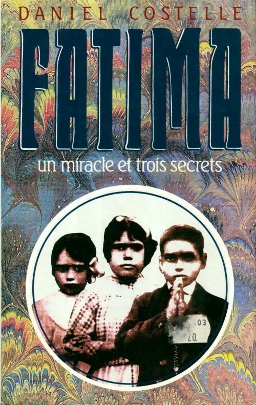 Livrenpoche : Fatima - Daniel Costelle - Livre
