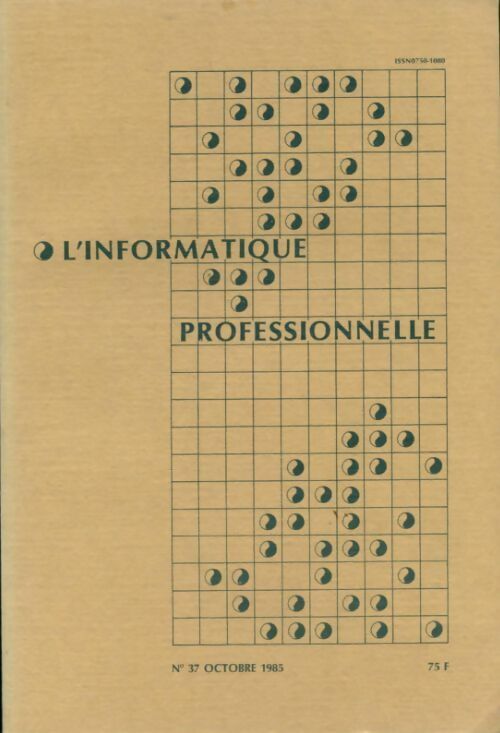 Livrenpoche : L'informatique professionnelle n°37 - Collectif - Livre