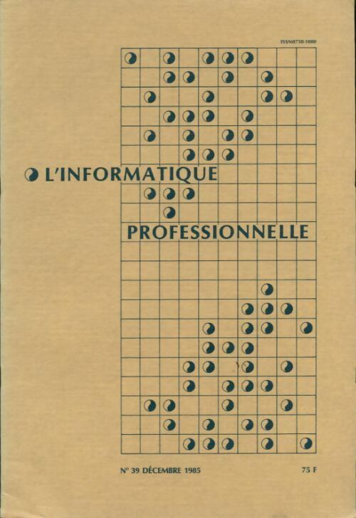 Livrenpoche : L'informatique professionnelle n°39 - Collectif - Livre