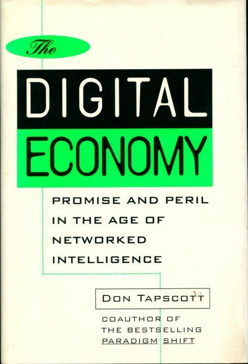 The digital economy - Don Tapscott -  McGraw-Hill GF - Livre