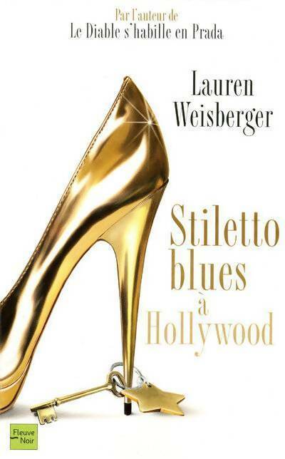 Livrenpoche : Stiletto Blues à Hollywood - Laura Weisberger - Livre