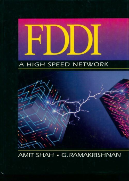 Livrenpoche : FDDI : A high speed network - Amit Shah - Livre