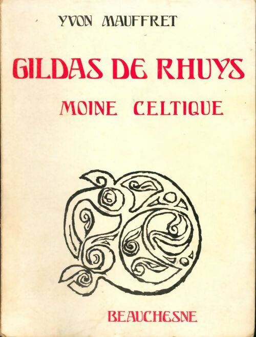 Gildas de Rhuys moine celtique - Yvon Mauffret - Livre