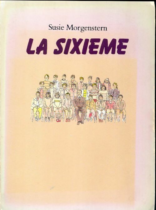 Livrenpoche : La sixième - Susie Morgenstern - Livre