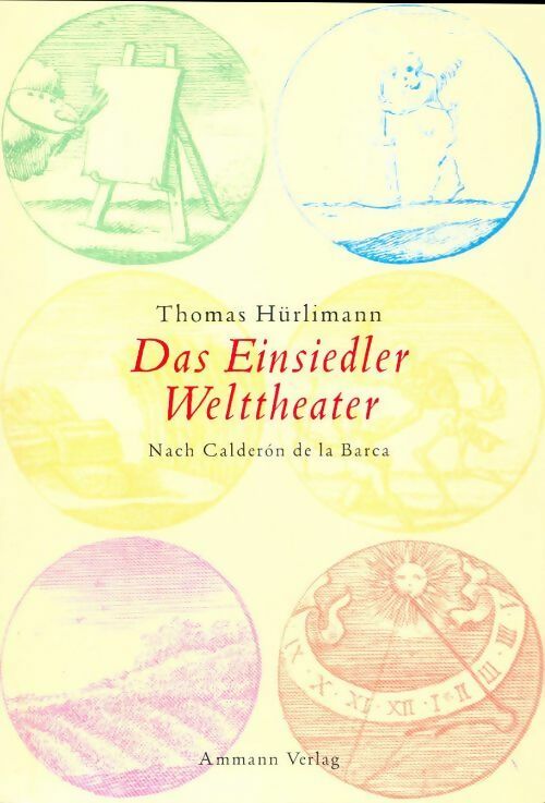 Livrenpoche : Das einsiedler welttheater - Thomas Hürlimann - Livre