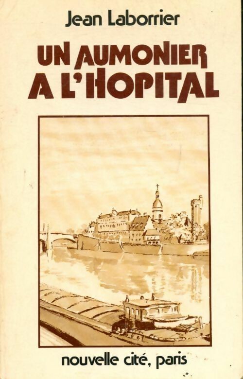 Livrenpoche : Un aumônier à l'hôpital - Jean Laborrier - Livre