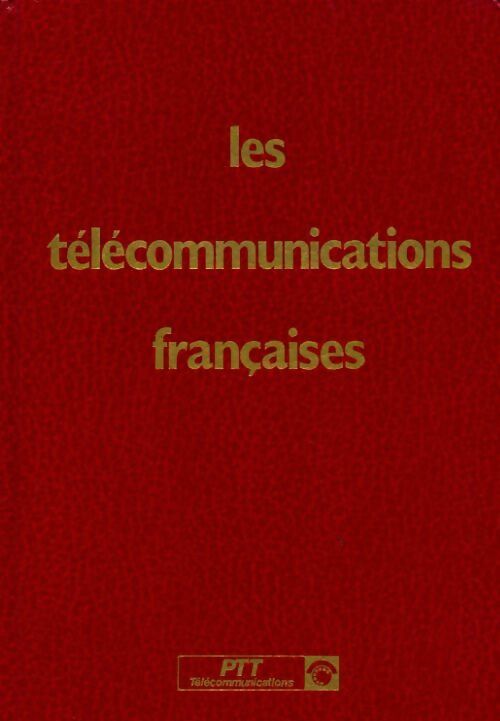 Livrenpoche : Les télécommunications françaises - Collectif - Livre
