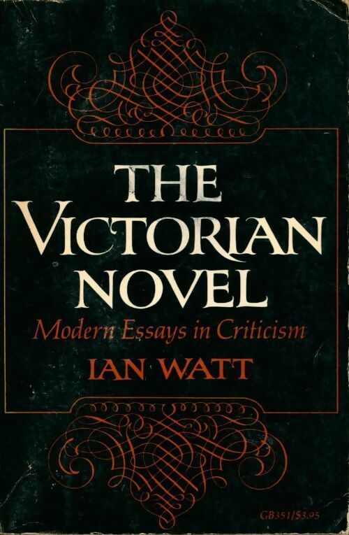 Livrenpoche : The victorian novel : Modern essays in criticism - Ian Watt - Livre