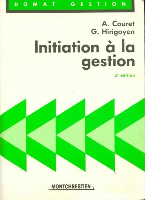 Livrenpoche : Initiation à la gestion - G. Hirigoyen, Couret A-Hirigoyen - Livre