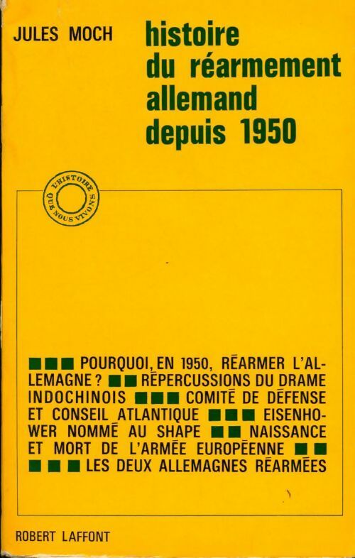 Livrenpoche : Histoire du réarmement allemand depuis 1950 - Jules Moch - Livre