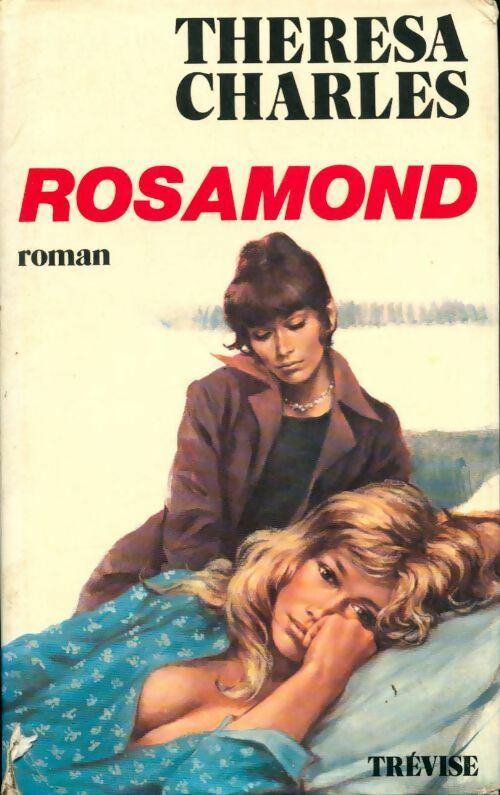 Livrenpoche : Rosamond - Thérésa Charles - Livre