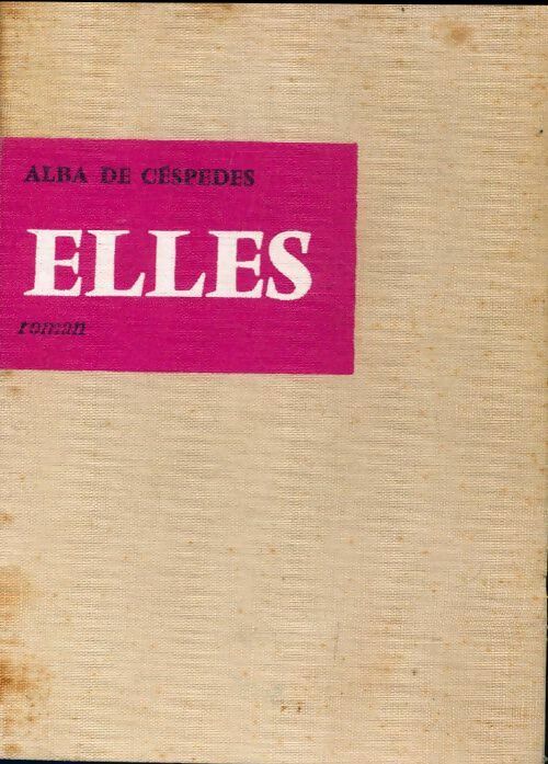 Livrenpoche : Elles - Alba De Céspedes - Livre