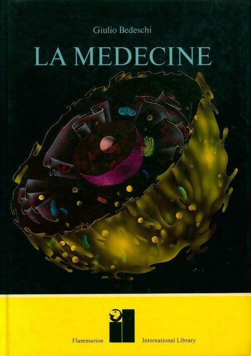 Livrenpoche : La médecine - Giulio Bedeschi - Livre