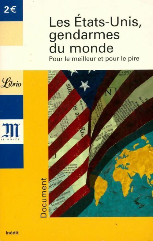 Livrenpoche : Les Etats-Unis, gendarmes du monde - Yves-Marc Ajchenbaum - Livre