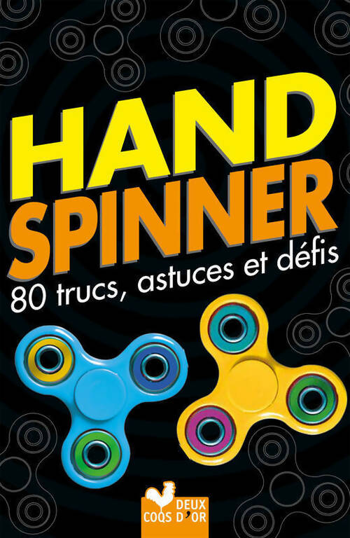 Livrenpoche : Hand spinner. 80 trucs astuces et défis ! - Inconnu - Livre
