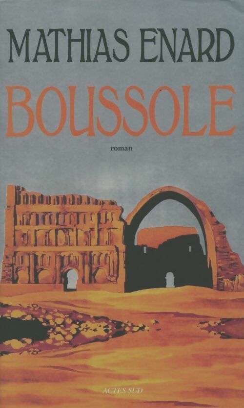 Livrenpoche : Boussole - Mathias Enard - Livre