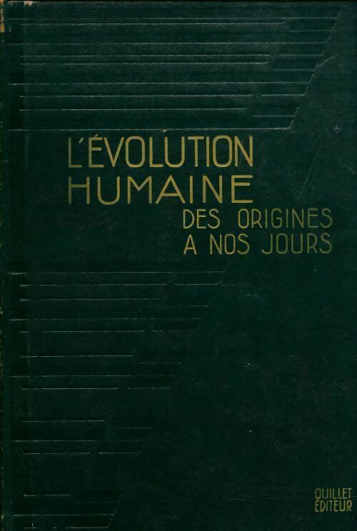 Livrenpoche : L'évolution humaine des origines à nos jour Tome II - Collectif - Livre