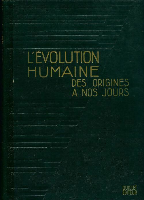 Livrenpoche : L'évolution humaine des origines à nos jours Tome I - Collectif - Livre