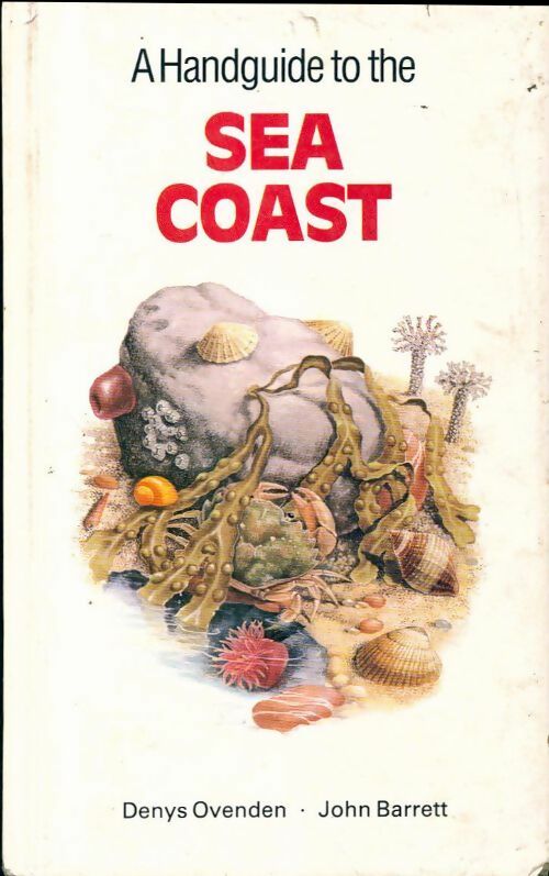 Livrenpoche : Handguide to the sea coast - Denys Ovenden, John Barrett - Livre