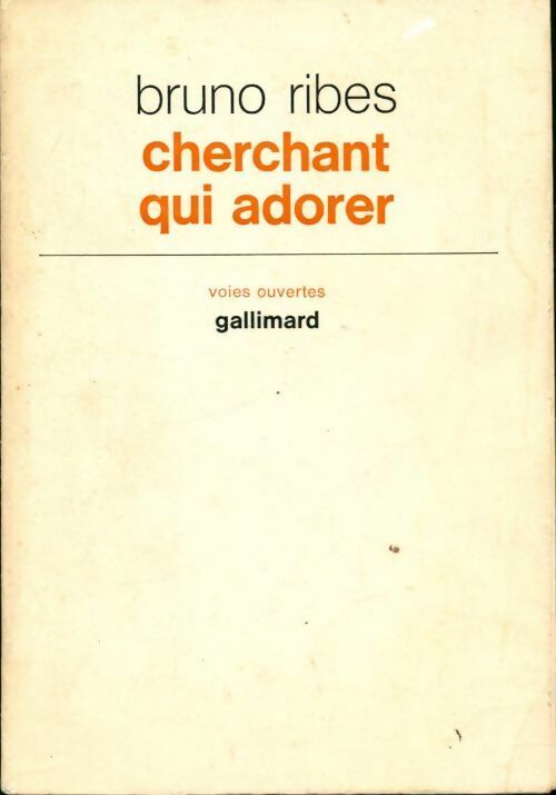 Livrenpoche : Cherchant qui adorer - Bruno Ribes - Livre