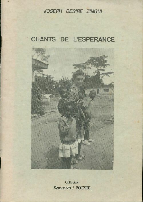 Livrenpoche : Chants de l'espérance - Joseph Désiré Zingui - Livre