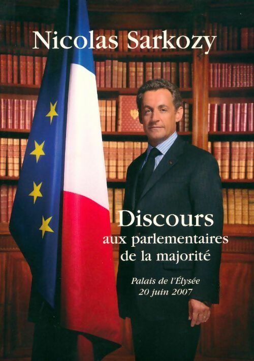 Livrenpoche : Discours aux parlementaires de la majorité - Nicolas Sarkozy - Livre