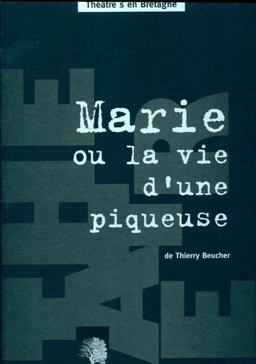 Livrenpoche : Marie ou la vie d'une piqueuse - Thierry Beucher - Livre