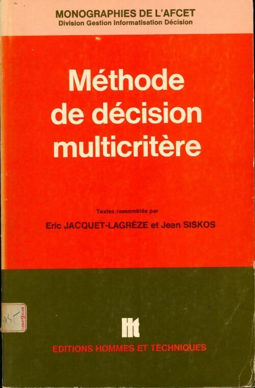 Livrenpoche : Méthode de décision multicritère - Jean Siskos, Eric Jacquet-Lagrèze - Livre