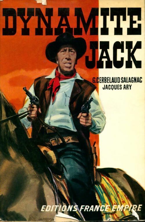 Livrenpoche : Dynamite jack - Georges Cerbelaud-Salagnac - Livre