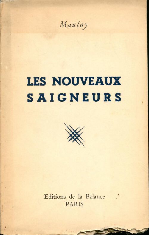 Les nouveaux saigneurs - Mauloy - Livre