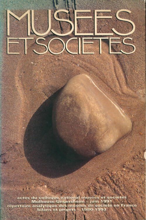 Livrenpoche : Musées et sociétés - Collectif - Livre