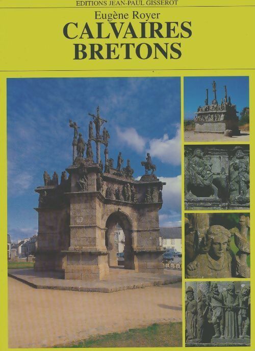 Calvaires bretons - Eugène Royer - Livre