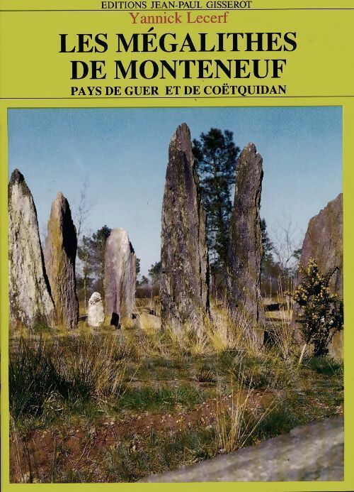 Livrenpoche : Les mégalithes de Monteneuf - Yannick Lecerf - Livre