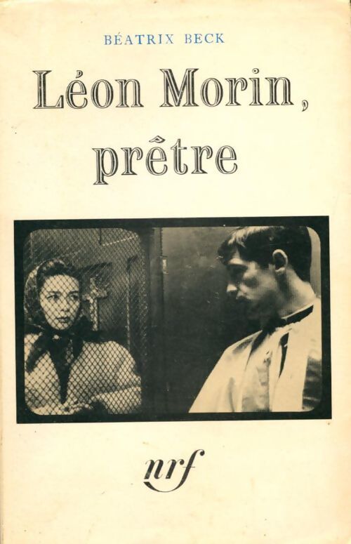 Léon Morin, prêtre - Beatrix Beck Leon - Livre