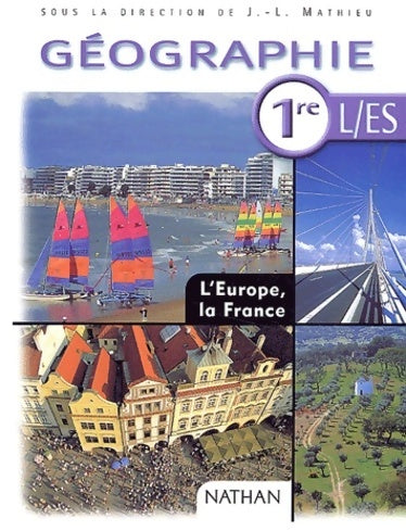 Livrenpoche : Géographie 1ère L / ES - Jean-Louis Mathieu - Livre