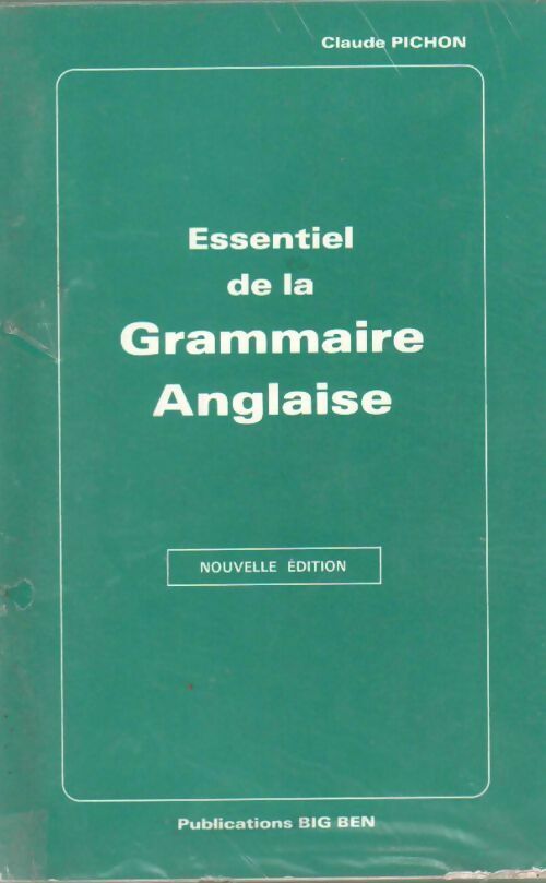 Livrenpoche : Essentiel de la grammaire française - Claude Pichon - Livre