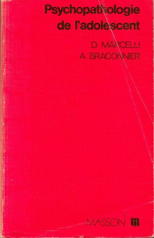 Livrenpoche : Psychopathologie de l'adolescent - Daniel Marcelli - Livre