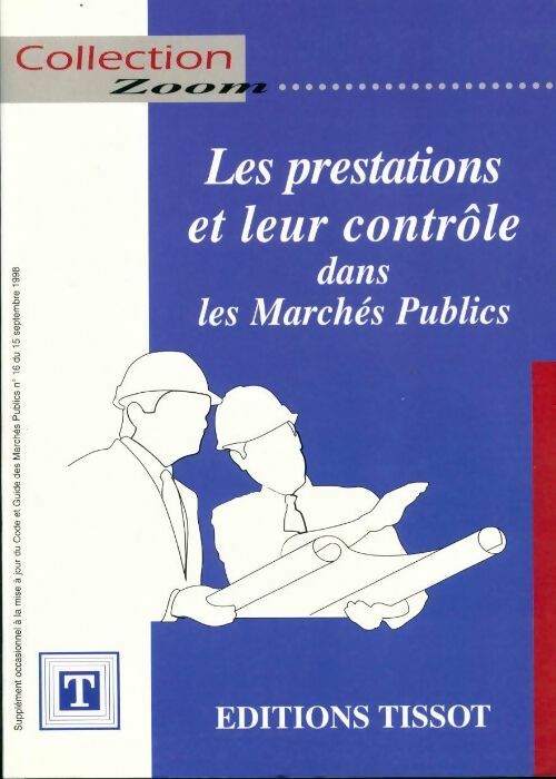 Livrenpoche : Les prestations et leur contrôle dans les marchés publics - Collectif - Livre