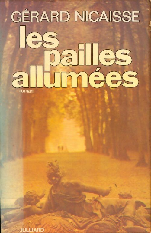 Livrenpoche : Les pailles allumées - Gérard Nicaisse - Livre