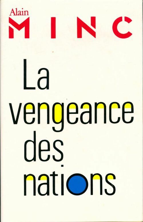 La vengeance des nations - Alain Minc -  Le Grand Livre du Mois GF - Livre