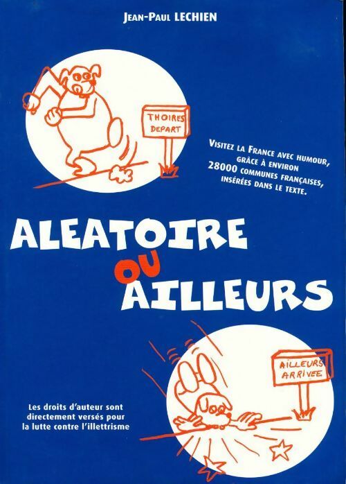 Livrenpoche : Aléatoire ou ailleurs - Jean-Paul Lechien - Livre