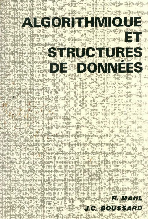 Livrenpoche : Algorithmique et structures de données - Roger Mahl, J.C. Boussard - Livre