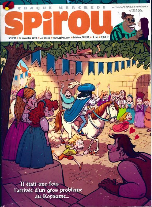 Livrenpoche : Spirou n°3788 : Il était une fois l'arrivée d'un gros problème au royaume... - Collectif - Livre
