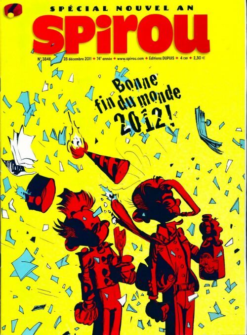 Livrenpoche : Spirou n°3846 : Bonne fin du monde 2012 ! - Collectif - Livre