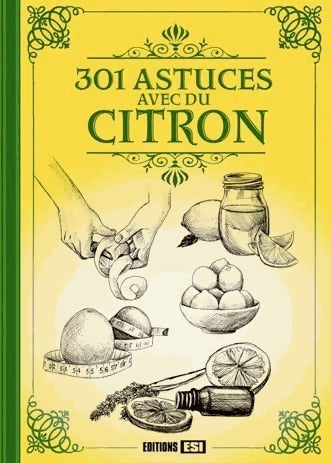 Livrenpoche : 301 astuces avec du citron - Elodie Baunard - Livre