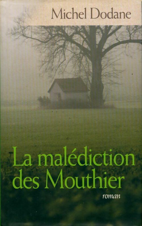 Livrenpoche : Les enfants de la Vouivre Tome III : La malédiction des Mouthier - Michel Dodane - Livre