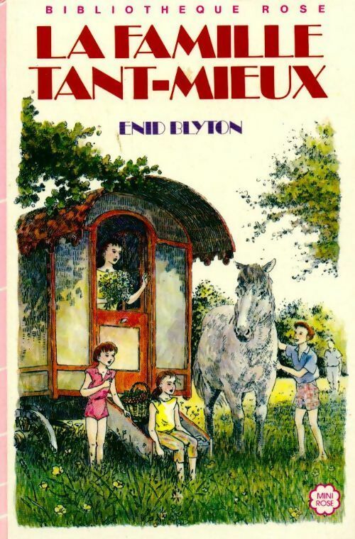 Livrenpoche : La famille Tant-Mieux - Enid Blyton - Livre