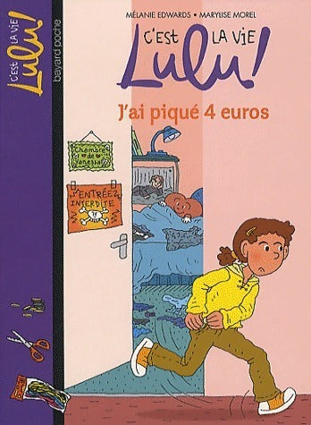 Livrenpoche : J'ai piqué 4 euros - Mélanie Edwards - Livre