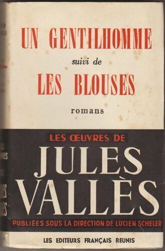 Livrenpoche : Un gentilhomme / Les blouses - Jules Vallès - Livre